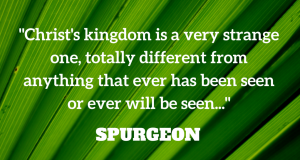 Palm Sunday - Spurgeon Quote